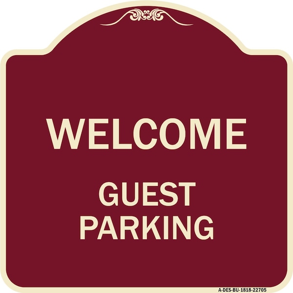 Designer Series Welcome Guest Parking, Burgundy Heavy-Gauge Aluminum Sign, 18" x 18", BU-1818-22705